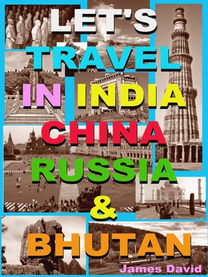 cover image of Let's Travel In India, China, Russia & Bhutan